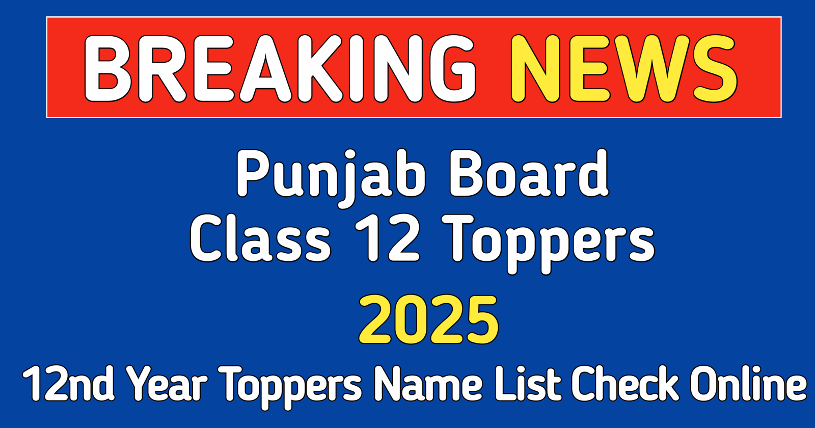 Punjab Board Class 12 Toppers 2025